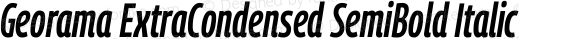 Georama ExtraCondensed SemiBold Italic