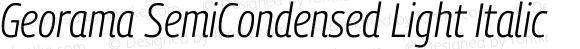 Georama SemiCondensed Light Italic