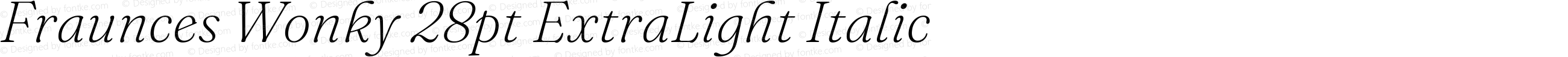 Fraunces Wonky 28pt ExtraLight Italic