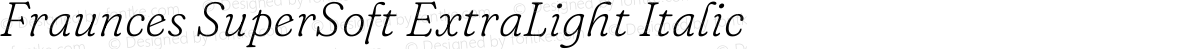 Fraunces SuperSoft ExtraLight Italic