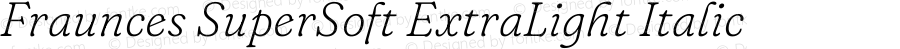 Fraunces SuperSoft ExtraLight Italic