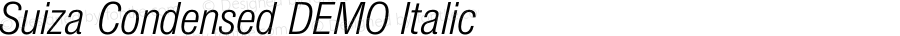 Suiza Condensed DEMO Italic