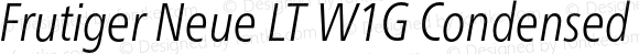 Frutiger Neue LT W1G Condensed Light Italic