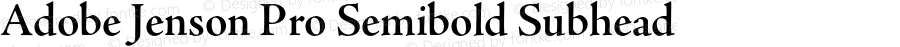 Adobe Jenson Pro Semibold Subhead