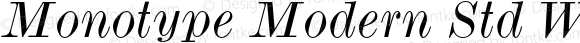 Monotype Modern Std Wide Italic