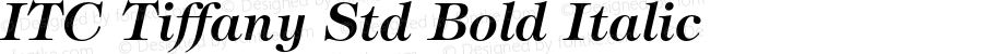 ITC Tiffany Std Bold Italic