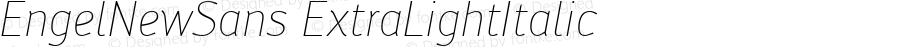 EngelNewSans ExtraLightItalic