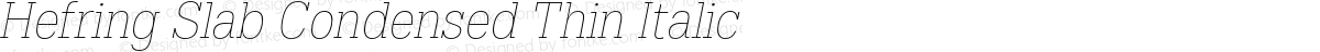 Hefring Slab Condensed Thin Italic