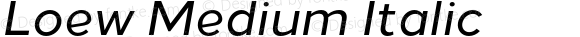 Loew Medium Italic