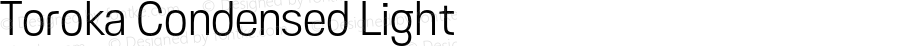 Toroka Condensed Light