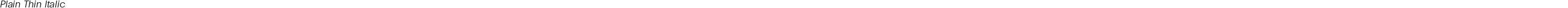 Plain Thin Italic