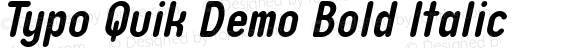 Typo Quik Demo Bold Italic