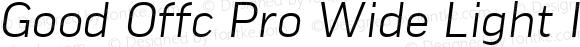 Good Offc Pro Wide Light Italic