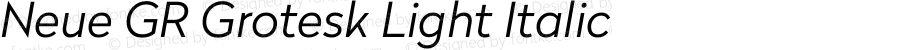 Neue GR Grotesk Light Italic