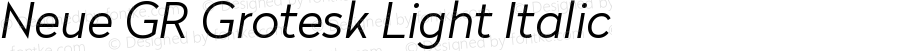 Neue GR Grotesk Light Italic