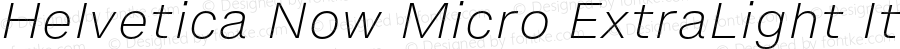 Helvetica Now Micro XLt It