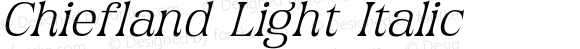 Chiefland Light Italic