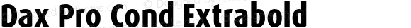 Dax Pro Cond Extrabold Version 7.504; 2006; Build 1001