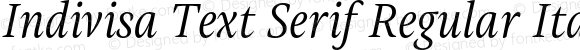 Indivisa Text Serif Regular Italic