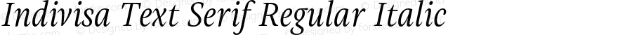 Indivisa Text Serif Regular Italic