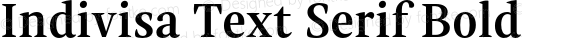 Indivisa Text Serif Bold