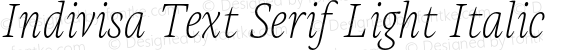 Indivisa Text Serif Light Italic