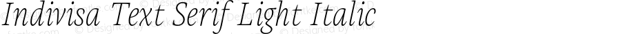 Indivisa Text Serif Light Italic