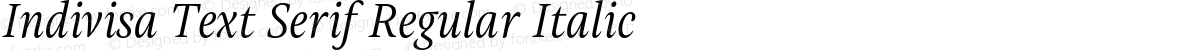 Indivisa Text Serif Regular Italic