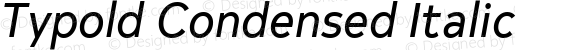 Typold Condensed Italic