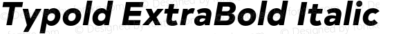 Typold ExtraBold Italic
