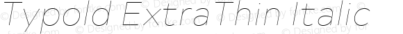 Typold ExtraThin Italic