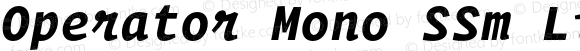 Operator Mono SSm Lig Bold Italic