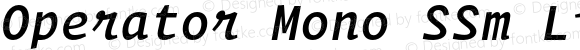 Operator Mono SSm Lig Medium Italic