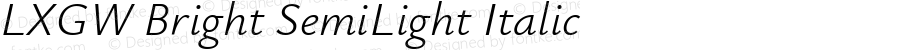 LXGW Bright SemiLight Italic