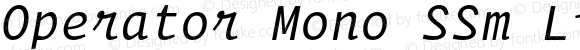 Operator Mono SSm Lig Book Italic