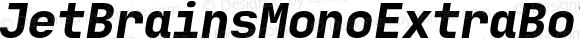 JetBrainsMonoExtraBold Nerd Font Mono Extra Bold Italic