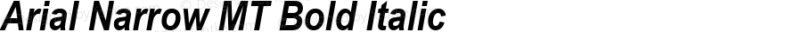 Arial Narrow MT Bold Italic Version 2.0 - June 6, 1995