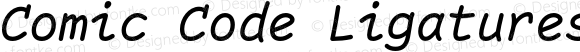 Comic Code Ligatures Medium Italic