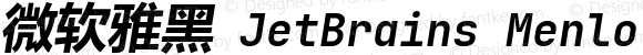 微软雅黑 JetBrains Menlo Mono Bold Italic