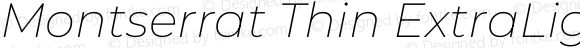 Montserrat Thin ExtraLight Italic