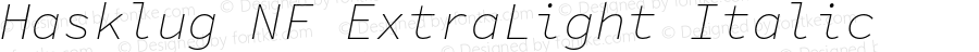 Hasklug ExtraLight Italic Nerd Font Complete Windows Compatible