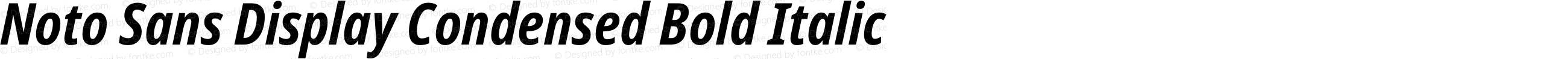 Noto Sans Display Condensed Bold Italic