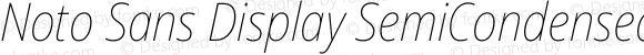 Noto Sans Display SemiCondensed Thin Italic