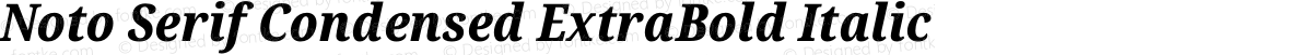 Noto Serif Condensed ExtraBold Italic