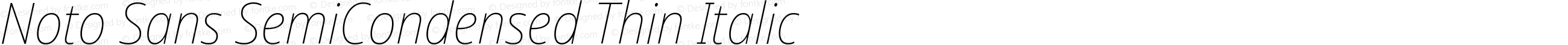 Noto Sans SemiCondensed Thin Italic