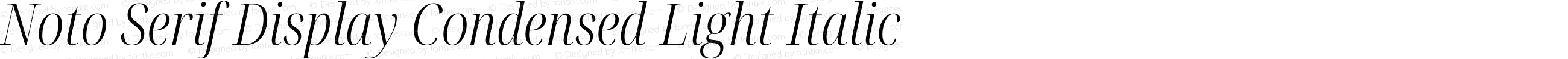 Noto Serif Display Condensed Light Italic