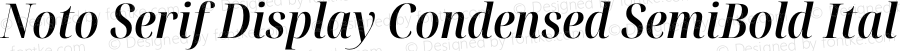 Noto Serif Display Condensed SemiBold Italic