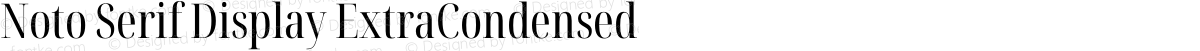 Noto Serif Display ExtraCondensed