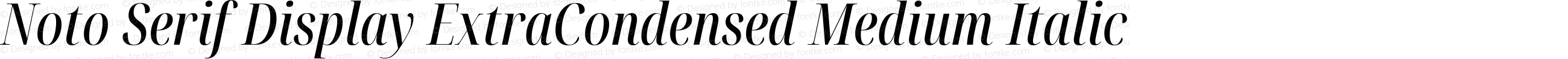 Noto Serif Display ExtraCondensed Medium Italic