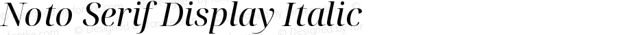 Noto Serif Display Italic